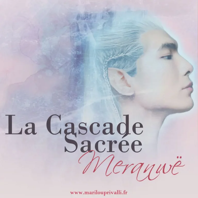 Lire la suite à propos de l’article Meranwë – La Cascade Sacrée