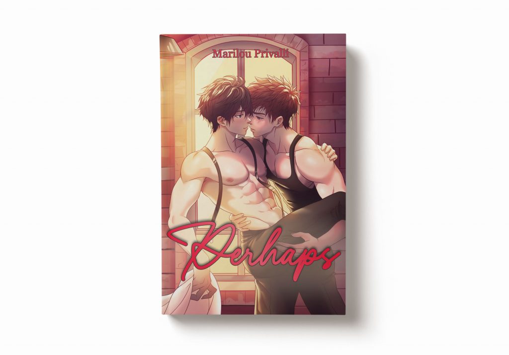 Perhaps – Romance New Adult MxM – Format Broché